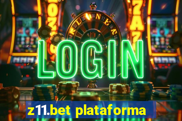 z11.bet plataforma
